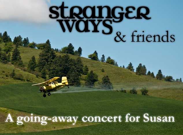 Stranger Ways & Friends: A going-away concert for Susan